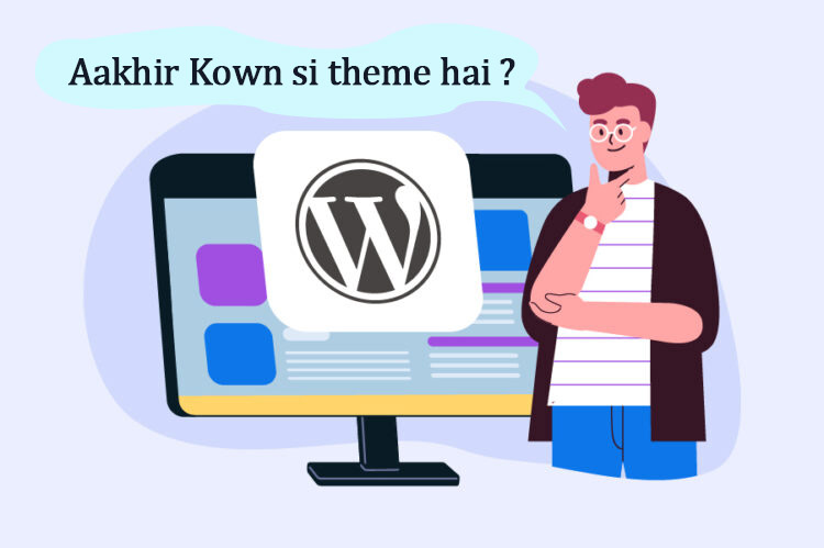 kown si theme hai blog me hindi